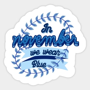 In November we wear blue- World diabetes day Sticker